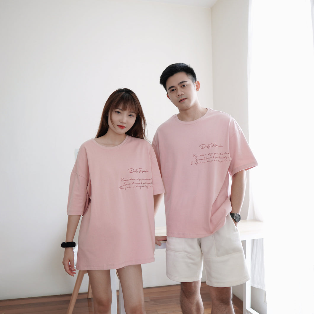 DAILY REMINDER UNISEX OVERSIZE TEE - PINK